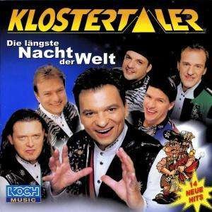 Cover for Klostertaler · Die Langste Nacht Der Wel (CD) (2000)