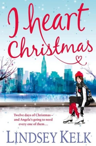 Cover for Lindsey Kelk · I Heart Christmas - I Heart Series (Pocketbok) (2013)