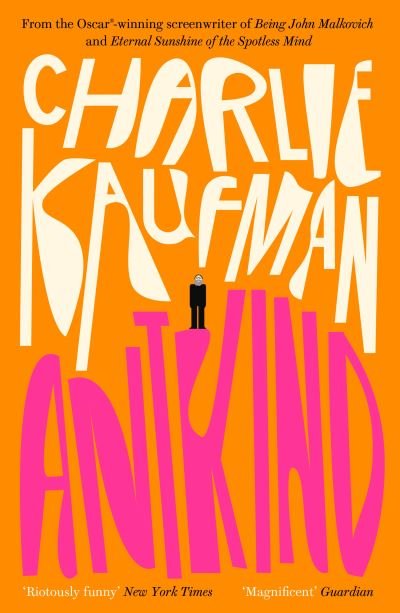 Cover for Charlie Kaufman · Antkind: A Novel (Paperback Bog) (2021)