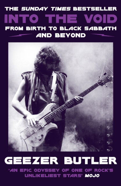 Into the Void: From Birth to Black Sabbath – and Beyond - Geezer Butler - Bücher - HarperCollins Publishers - 9780008476502 - 23. Mai 2024