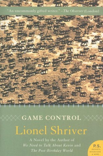 Cover for Lionel Shriver · Game Control: A Novel (Paperback Book) (2007)