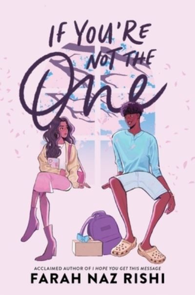 Farah Naz Rishi · If You're Not the One (Hardcover Book) (2024)