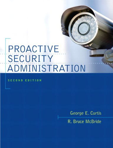 Cover for George Curtis · Proactive Security Administration (Paperback Book) (2010)