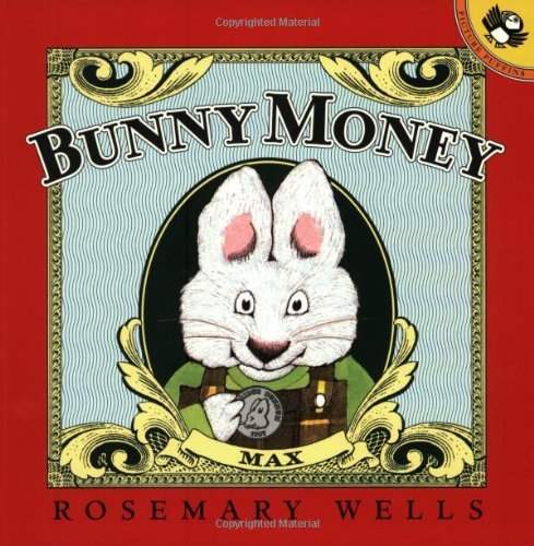 Bunny Money (Max and Ruby) - Rosemary Wells - Livros - Puffin - 9780140567502 - 29 de novembro de 2000