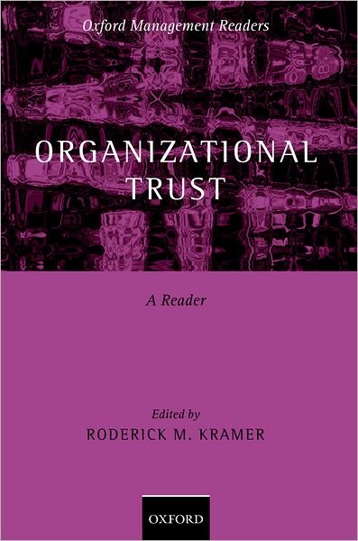 Organizational Trust: A Reader - Oxford Management Readers - Kramer - Books - Oxford University Press - 9780199288502 - November 30, 2006