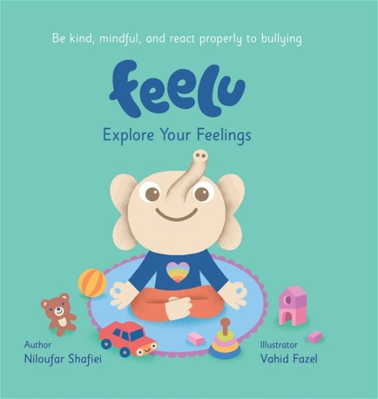 Cover for Niloufar Shafiei · Feelu Explore Your Feelings (Book) (2020)