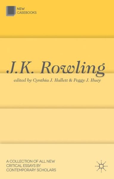 Cover for Cynthia Hallett · J. K. Rowling - New Casebooks (Paperback Book) (2012)