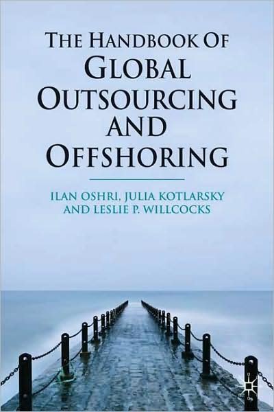 Cover for Ilan Oshri · The Handbook of Global Outsourcing and Offshoring (Hardcover bog) (2009)
