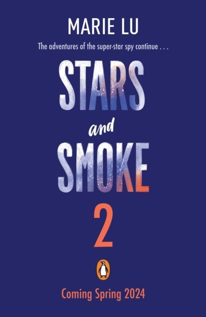 Cover for Marie Lu · Stars and Smoke 2 (Hardcover Book) (2024)