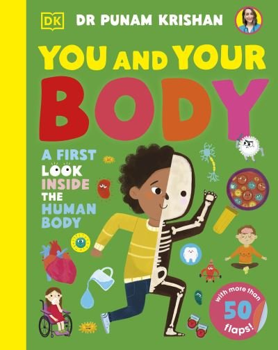 Punam Krishan · You and Your Body: A First Look Inside the Human Body (Kartongbok) (2025)