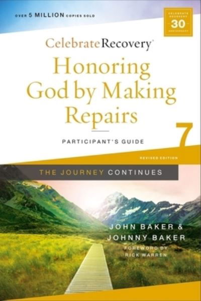 Cover for John Baker · Honoring God by Making Repairs: The Journey Continues, Participant's Guide 7: A Recovery Program Based on Eight Principles from the Beatitudes - Celebrate Recovery (Paperback Book) (2021)