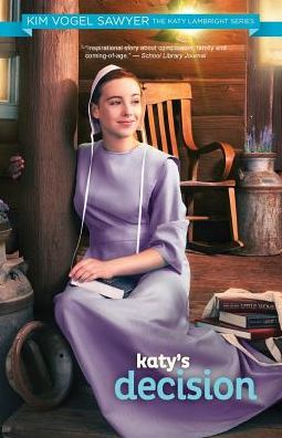 Katy's Decision - The Katy Lambright Series - Kim Vogel Sawyer - Books - Zondervan - 9780310748502 - May 7, 2015
