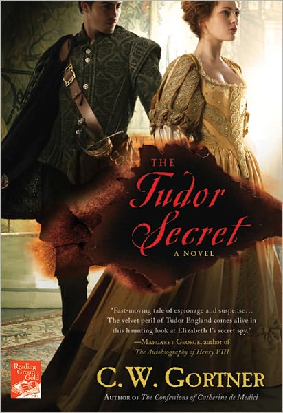 Cover for C. W. Gortner · The Tudor Secret (Elizabeth I Spymaster Chronicles) (Paperback Book) (2011)