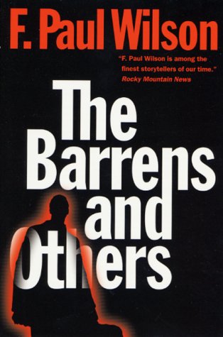 The Barrens and Others - F. Paul Wilson - Książki - Forge Books - 9780312869502 - 1 grudnia 2000