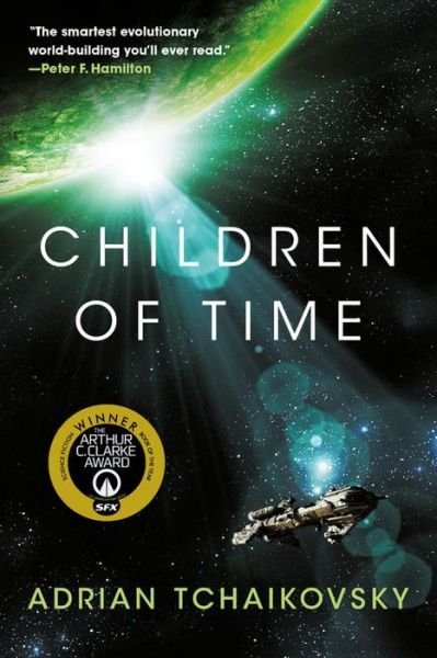 Cover for Adrian Tchaikovsky · Children of Time (Paperback Book) (2018)