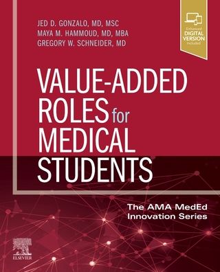 Cover for Gonzalo, Jed D. (Hospitalist, Internal Medicine, Penn State Medical Center, Hershey, Pennsylvania) · Value-Added Roles for Medical Students - The AMA MedEd Innovation Series (Taschenbuch) (2021)