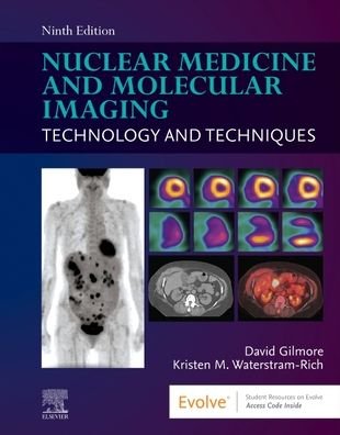Cover for Gilmore, David (Program Director &amp; Associate Professor, Nuclear Medicine Technology, MCPHS University, Boston, Massachusetts) · Nuclear Medicine and Molecular Imaging: Technology and Techniques (Pocketbok) (2022)