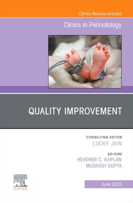 Cover for Quality Improvement, An Issue of Clinics in Perinatology - The Clinics: Orthopedics (Hardcover Book) (2023)