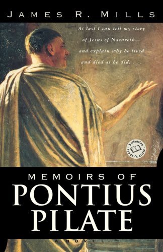 Cover for James R. Mills · Memoirs of Pontius Pilate: a Novel (Ballantine Reader's Circle) (Pocketbok) (2001)