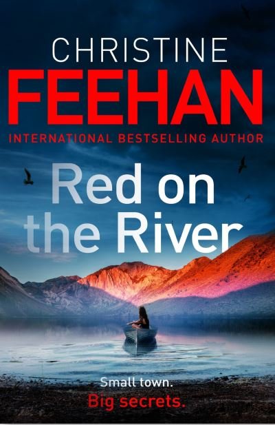 Cover for Christine Feehan · Red on the River: This pulse-pounding thriller will keep you on the edge of your seat . . . - Sunrise Lake (Paperback Bog) (2023)