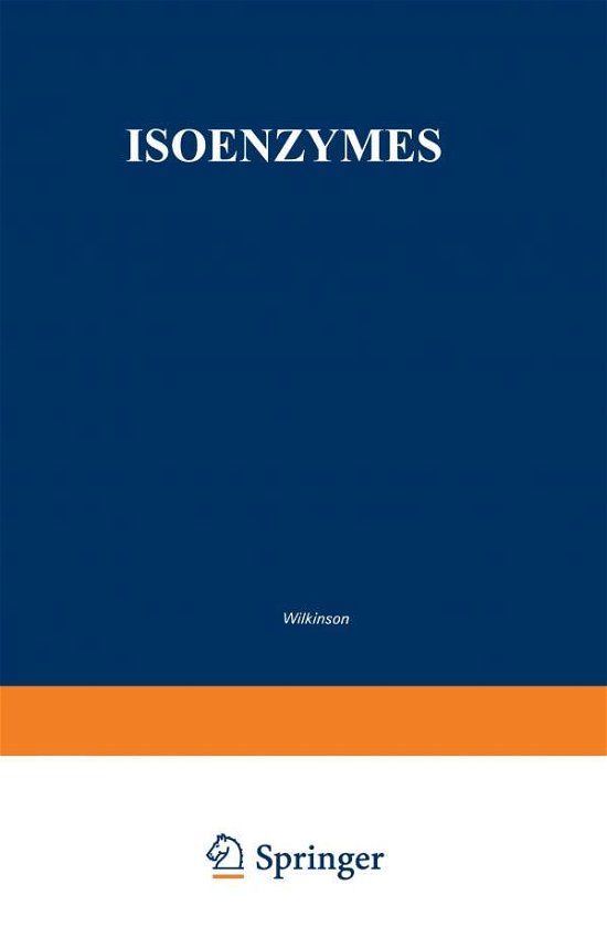 Isoenzymes - John HENRY WILKINSON - Bücher - Chapman and Hall - 9780412101502 - 1970