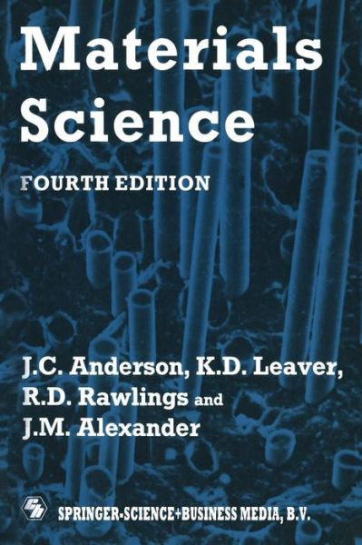 Materials Science - Alexander, R.D. Rawlings and J.M. - Books - Chapman and Hall - 9780412341502 - 1990