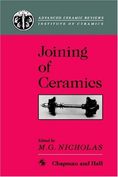Cover for M G Nicholas · Joining of Ceramics (Gebundenes Buch) [1990 edition] (1990)