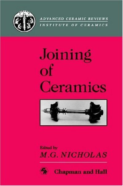 Cover for M G Nicholas · Joining of Ceramics (Hardcover Book) [1990 edition] (1990)