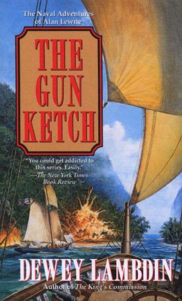 Cover for Dewey Lambdin · The Gun Ketch (Alan Lewrie Naval Adventures) (Book) (1996)