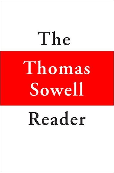 Cover for Thomas Sowell · The Thomas Sowell Reader (Inbunden Bok) (2011)
