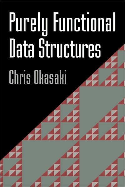 Cover for Okasaki, Chris (Columbia University, New York) · Purely Functional Data Structures (Pocketbok) (1999)