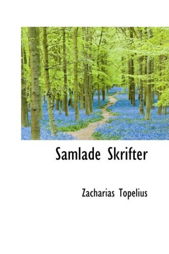 Cover for Zacharias Topelius · Samlade Skrifter (Paperback Book) (2008)