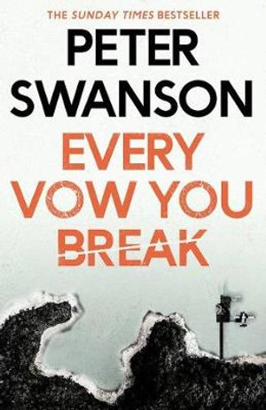 Cover for Peter Swanson · Every Vow You Break (Pocketbok) [Export - Airside edition] (2021)