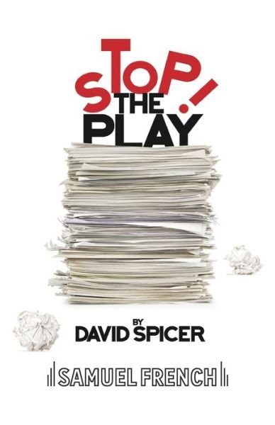 Cover for Spicer, David (Bradford University, UK) · Stop!...The Play (Pocketbok) (2017)