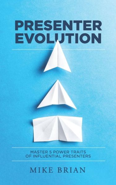 Cover for Michael D Brian · Presenter Evolution (Paperback Book) (2019)