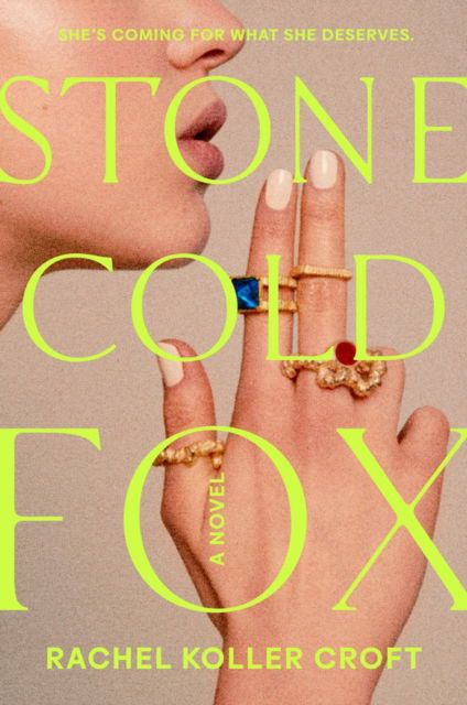 Cover for Rachel Koller Croft · Stone Cold Fox (Hardcover Book) (2023)