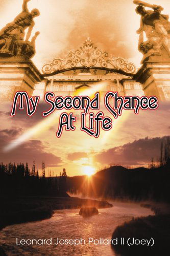 Cover for Leonard Pollard II · My Second Chance at Life (Paperback Book) (2004)