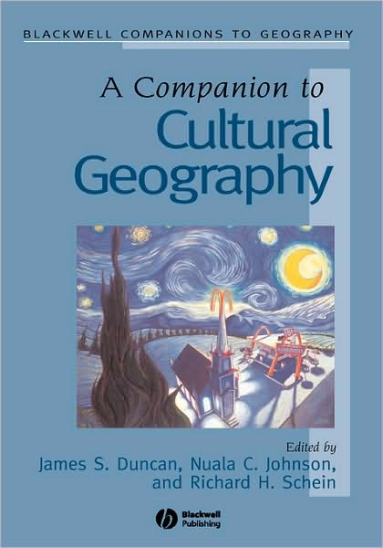 Cover for J Duncan · A Companion to Cultural Geography - Wiley Blackwell Companions to Geography (Inbunden Bok) (2003)