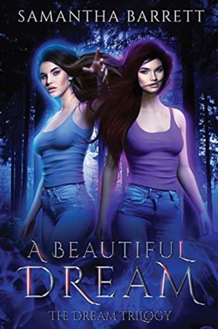 Cover for Samantha Barrett · A Beautiful Dream (Paperback Book) (2021)