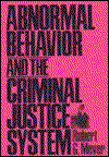 Cover for Robert Meyer · Abnormal Behavior and the Criminal Justice System (Hardcover Book) (1998)