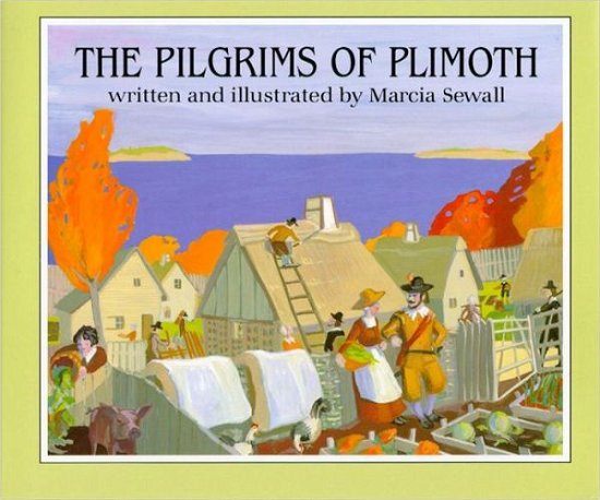 Cover for Marcia Sewall · The Pilgrims of Plimoth (Innbunden bok) (1986)