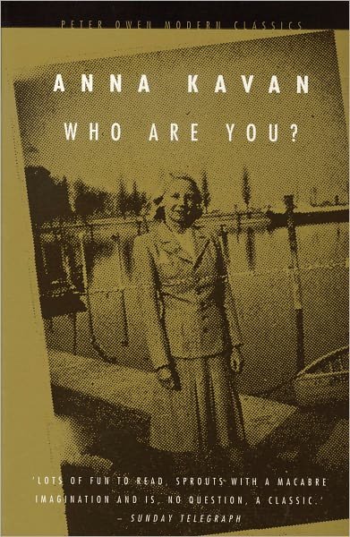 Cover for Anna Kavan · Who are You? - Peter Owen Modern Classic (Paperback Bog) (2001)