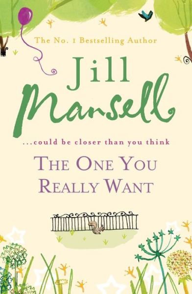 Cover for Jill Mansell · The One You Really Want: The perfect Christmas read from the bestselling author (Paperback Book) (2006)