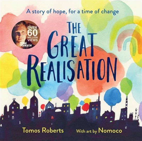 Cover for Roberts (Tomfoolery), Tomos · The Great Realisation: The Post-Pandemic Poem That Has Captured the Hearts of Millions (Hardcover Book) (2020)
