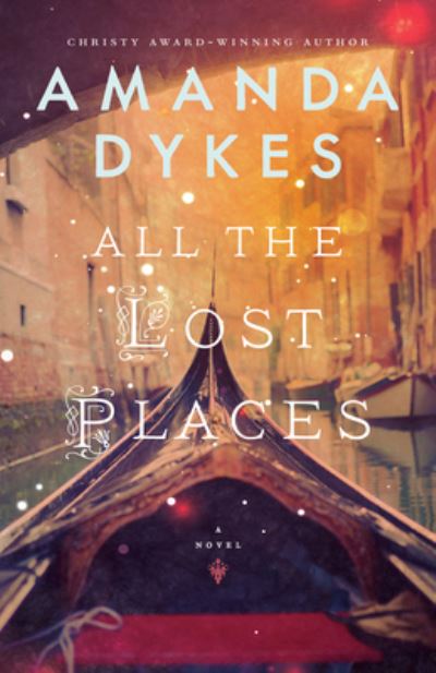 Cover for Amanda Dykes · All the Lost Places (Paperback Book) (2023)