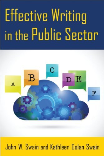 Effective Writing in the Public Sector - Swain, John W. (Governors State University, University Park, Illinois, USA) - Books - Taylor & Francis Ltd - 9780765641502 - July 29, 2014