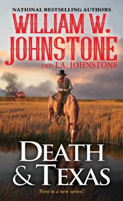 Cover for William W. Johnstone · Death and Texas (Paperback Book) [336 Revised edition] (2022)