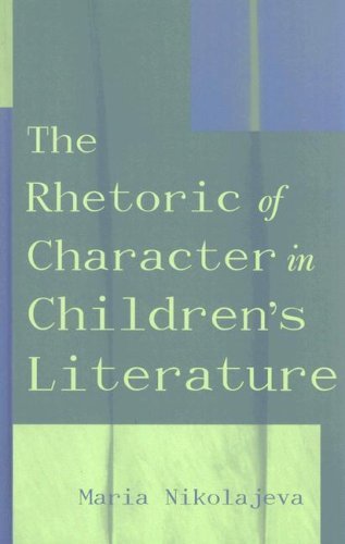Cover for Maria Nikolajeva · The Rhetoric of Character in Children's Literature (Hardcover Book) (2002)