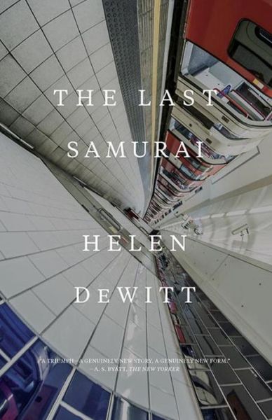 Cover for Helen Dewitt · The Last Samurai (Paperback Book) (2016)