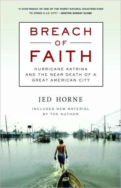 Cover for Jed Horne · Breach of Faith: Hurricane Katrina and the Near Death of a Great American City (Paperback Book) (2008)